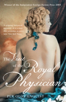 The visit of the royal physician