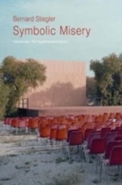 Symbolic Misery- Volume 1: The Hyperindustrial Epoch