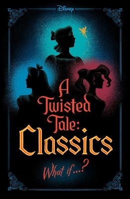 A Twisted Tale: Classics
