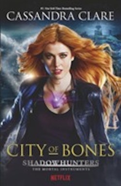 City of Bones - Shadow Hunters TV Tie-in