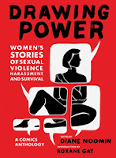 Drawing Power:Womens Stories of Sexual Violence, Harassment, and