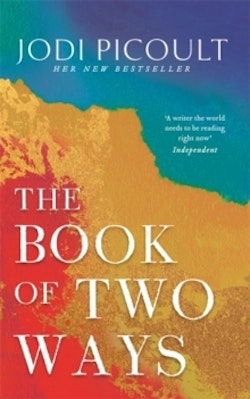 The Book of Two Ways: A stunning novel about life, death and missed opportu