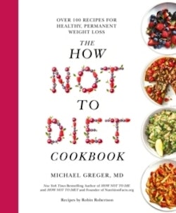The How Not To Diet Cookbook
