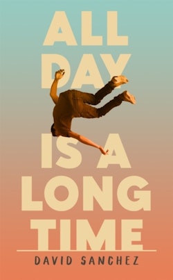 All Day Is A Long Time