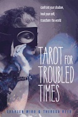 TAROT FOR TROUBLED TIMES