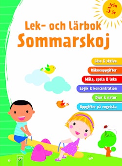 Lek & lärbok : sommarskoj