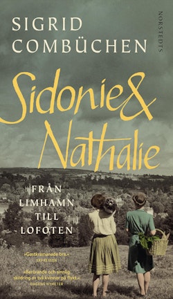 Sidonie & Nathalie : från Limhamn till Lofoten