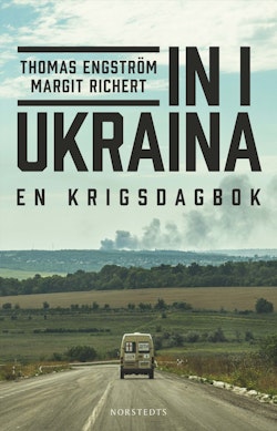 In i Ukraina : en krigsdagbok
