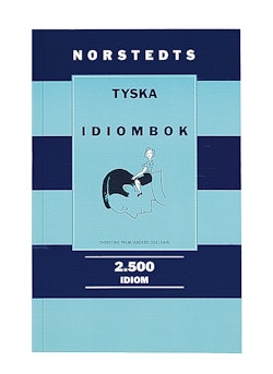 Norstedts tyska idiombok : 2.500 idiom