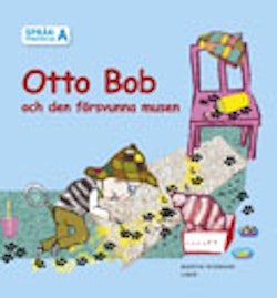 Språkförståelse Häfte A Otto Bob och den försvunna musen