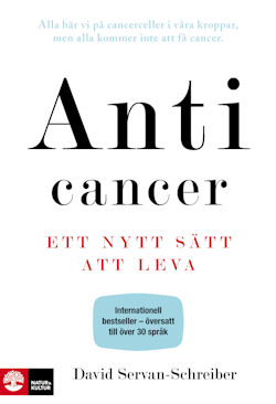 Anticancer : ett nytt sätt att leva