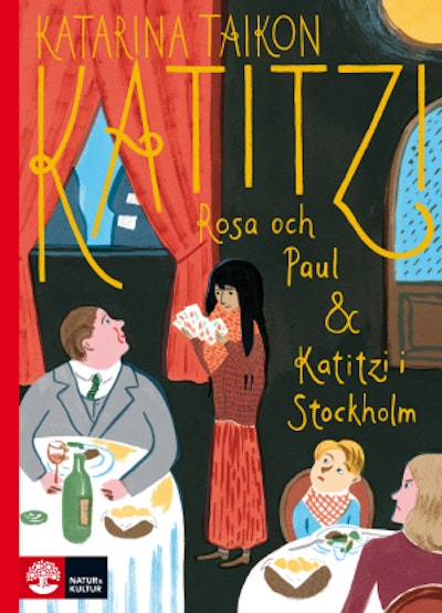 Katitiz, Rosa och Paul ; Katitzi i Stockholm
