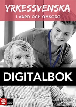 Yrkessvenska i vård och omsorg Digital