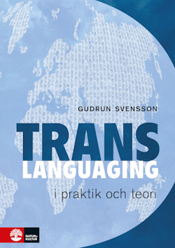 Transspråkande i praktik och teori