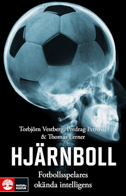 Hjärnboll : Fotbollsspelares okända intelligens