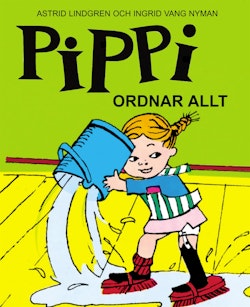 Pippi ordnar allt