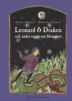 Leonard & draken och andra sagor om blommor