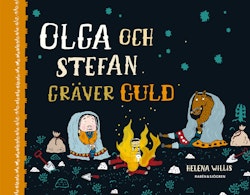 Olga och Stefan gräver guld