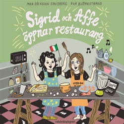 Sigrid och Affe öppnar restaurang