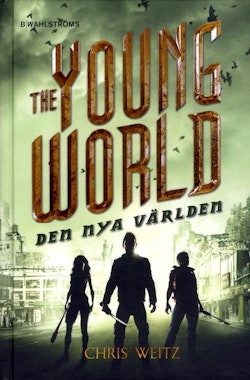 The Young World. Den nya världen
