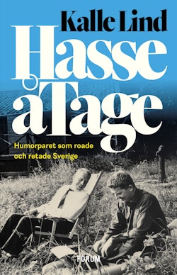 HasseåTage : humorparet som roade och retade Sverige