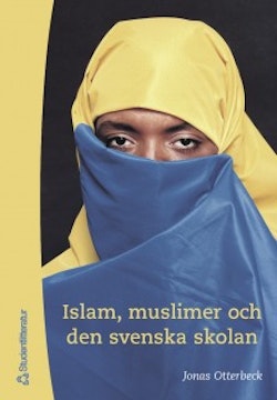 Islam, muslimer och den svenska skolan