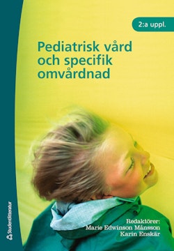 Pediatrisk vård och specifik omvårdnad