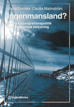 Ingenmansland? - Svensk immigrationspolitik i utrikespolitisk belysning