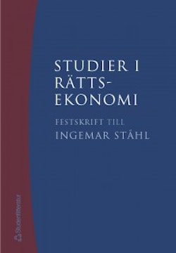 Studier i rättsekonomi : festskrift till Ingemar Ståhl