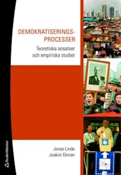 Demokratiseringsprocesser : teoretiska ansatser och empiriska studier