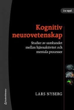 Kognitiv neurovetenskap : studier av sambandet mellan hjärnaktivitet och mentala processer