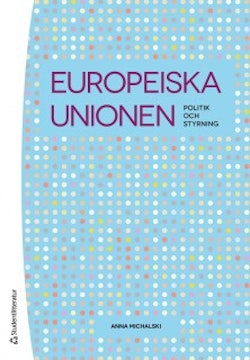 Europeiska unionen : politik och styrning