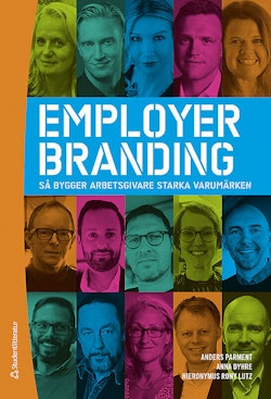 Employer branding : så bygger arbetsgivare starka varumärken