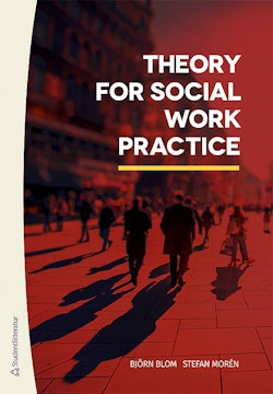 Theory for social work practice