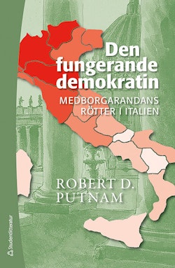 Den fungerande demokratin : medborgarandans rötter i Italien