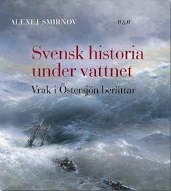 Svensk historia under vattnet