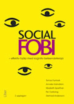 Social fobi : effektiv hjälp med kognitiv beteendeterapi