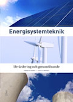 Energisystemteknik : utvärdering och genomförande