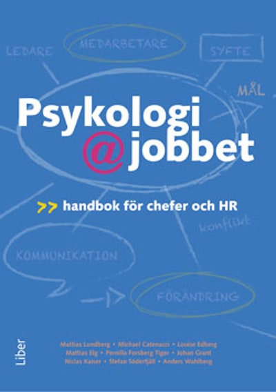 Psykologi på jobbet : handbok för chefer och HR