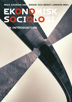 Ekonomisk sociologi : en introduktion