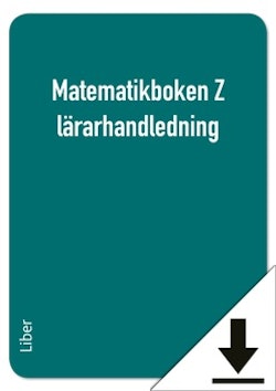 Matematikboken Z Lärarhandledning (nedladdningsbar) 