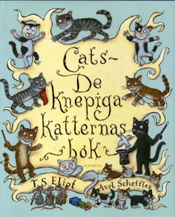 Cats : de knepiga katternas bok