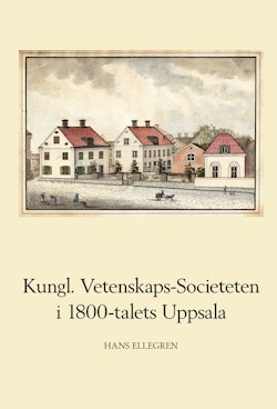 Kungl. Vetenskaps-Societeten i 1800-talets Uppsala