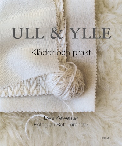 Ull & Ylle, Kläder & prakt : Kläder och prakt