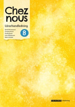 Chez nous 8 Lärarhandledning inkl. facit (pdf+mp3), uppl.2