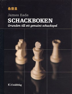 Schackboken : grunden till ett genuint schackspel