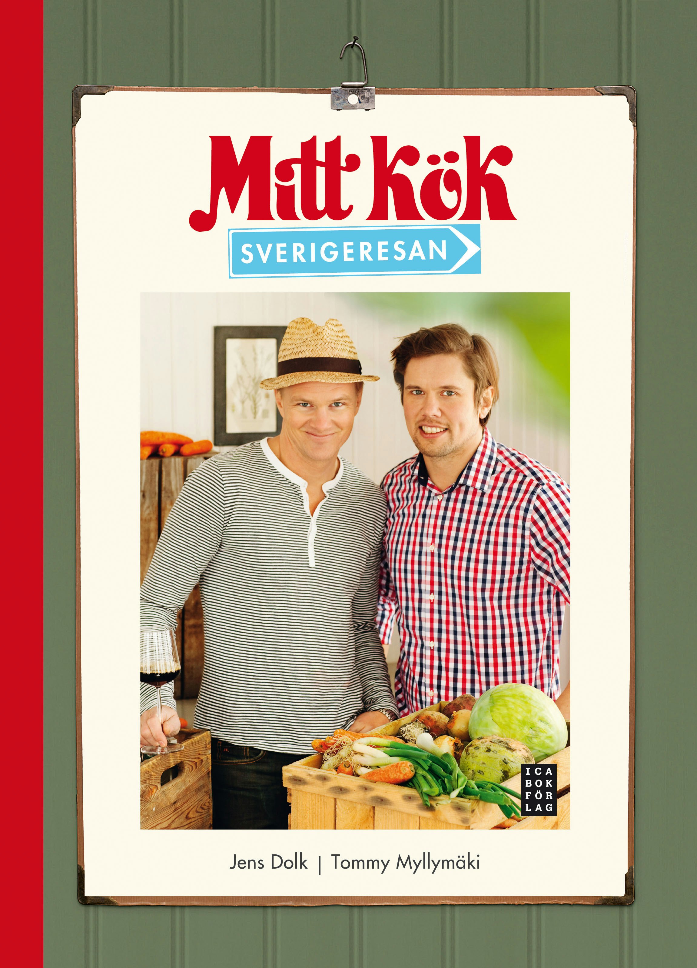 Mitt kök : Sverigeresan
