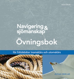 Navigering och sjömanskap övningsbok  [Rev uppl 201109]