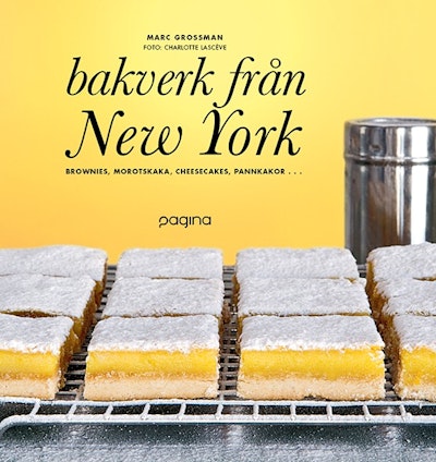 Bakverk från New York : brownie, morotskaka, cheescake, pannkaka ...