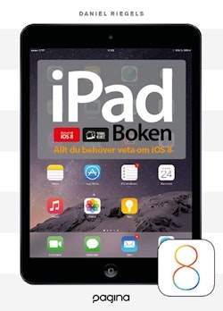 iPad-boken - allt du behöver veta om din iPad iOS 8
